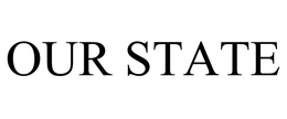 OUR STATE