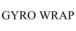 GYRO WRAP