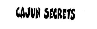 CAJUN SECRETS