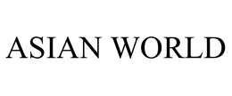 ASIAN WORLD OF MARTIAL ARTS, INC.