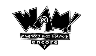 WAM AMERICA'S KIDZ NETWORK ENCORE 7