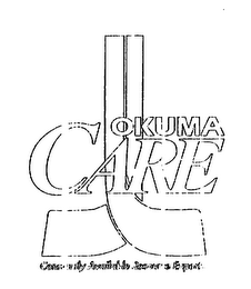 OKUMA CARE CONSTANTLY AVAILABLE RESOURCE EXPERTS