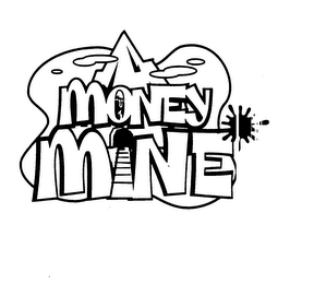 MONEY MINE