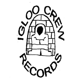 IGLOO CREW RECORDS