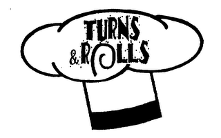 TURNS & ROLLS