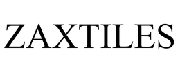 ZAXTILES