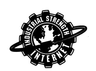 INDUSTRIAL STRENGTH INTERNET