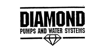 DIAMOND PUMPS AND WATER SYSTEMS