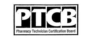 PTCB PHARMACY TECHNICIAN CERTIFICATION BOARD