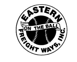 EASTERN ON THE BALL FREIGHT WAYS, INC.