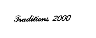 TRADITIONS 2000