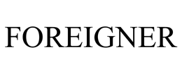 FOREIGNER