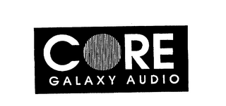 CORE GALAXY AUDIO