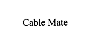 CABLE MATE