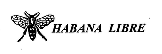 HABANA LIBRE