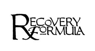 RECOVERY FORMULA