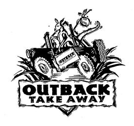 OUTBACK STEAKHOUSE OUTBACK TAKE AWAY