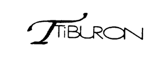 T TIBURON