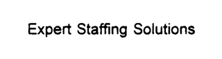 EXPERT STAFFING SOLUTIONS