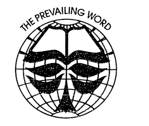 THE PREVAILING WORD