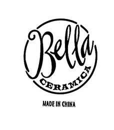 BELLA CERAMICA MADE IN CHINA