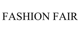 FASHION FAIR