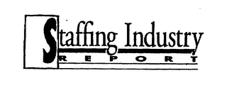 STAFFING INDUSTRY REPORT