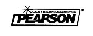 QUALITY WELDING ACCESSORIES PEARSON