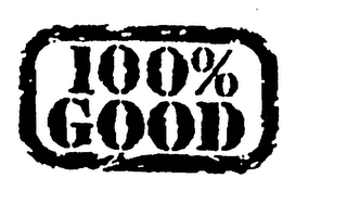 100% GOOD