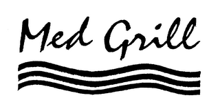 MED GRILL