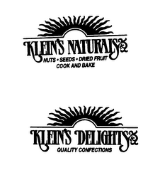 KLEIN'S NATURALS NUTS SEEDS DRIED FRUIT COOK AND BAKE KLEIN'S DELIGHTS QUALITY CONFECTIONS