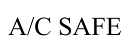 A/C SAFE
