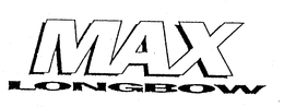 MAX LONGBOW trademark