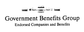 GOVERNMENT BENEFITS GROUP ENDORSED COMPANIES AND BENEFITS