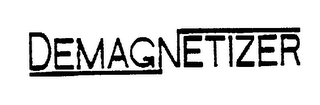 DEMAGNETIZER