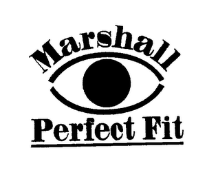 MARSHALL PERFECT FIT