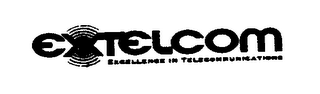 EXTELCOM EXCELLENCE IN TELECOMMUNICATIONS