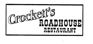 CROCKETT'S ROADHOUSE RESTAURANT