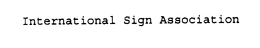 INTERNATIONAL SIGN ASSOCIATION