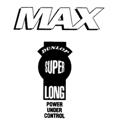 MAX SUPERLONG