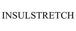 INSULSTRETCH