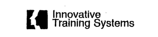 INNOVATIVE TRAINING SYSTEMS