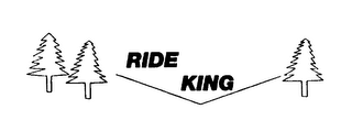 RIDE KING