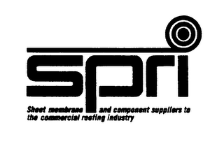 SPRI SHEET MEMBRANE AND COMPONENT SUPPLIERS TO THE COMMERCIAL ROOFING INDUSTRY