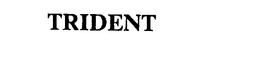 TRIDENT
