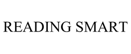 READING SMART