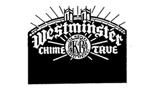 WESTMINSTER CHIME TRUE KG THE WORLD'S FINEST STRINGS