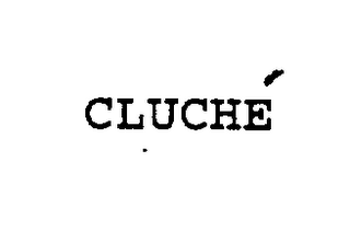 CLUCHE