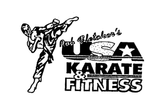 ROB FLETCHER'S USA KARATE & FITNESS