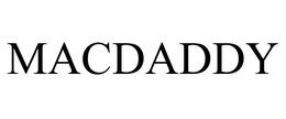 MACDADDY